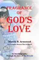 Fragrance of God's Love 1572586095 Book Cover