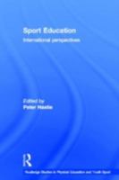 Sport Education: International Perspectives 0415781590 Book Cover