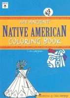 My Ancient Native American Coloring Book (Ancient Coloring Books) 0785820647 Book Cover