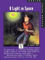 A Light in Space 1550373684 Book Cover