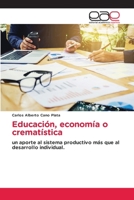 Educación, economía o crematística 6139011116 Book Cover