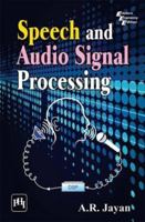 Speech and Audio Signal Processing 8120352564 Book Cover