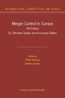 Merger Control in Europe: EU, Member States and Accession States 9041120564 Book Cover