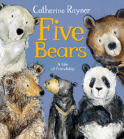 Five Bears: A Tale of Friendship null Book Cover