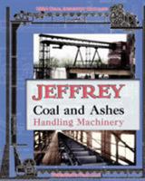 Jeffrey Coal and Ashes Handling Machinery Catalog 1935700294 Book Cover