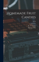 Homemade Fruit Candies; E175 1014602696 Book Cover