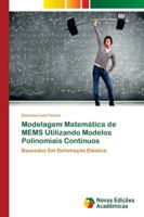 Modelagem Matemática de MEMS Utilizando Modelos Polinomiais Contínuos 6139618851 Book Cover