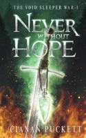 Never Without Hope B0CLY53MGX Book Cover