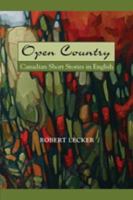 Open Country: Canadian Literature Since 1950 0176103899 Book Cover