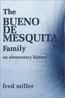 The Bueno de Mesquita Family: An Elementary History 0595175244 Book Cover