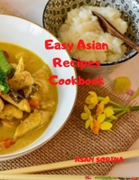 Easy Asian Recipes Cookbook 4188871121 Book Cover