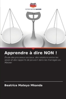 Apprendre à dire NON ! (French Edition) 620990520X Book Cover