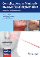 Complications in Minimally Invasive Facial Rejuvenation : Prevention and Management 168420013X Book Cover