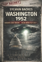 WASHINGTON 1952 RADAR LÜGT NICHT ALSO WER TUT ES?: UFOs über dem Weißen Haus (German Edition) B0GTPWBDVK Book Cover