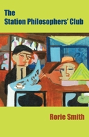 The Station Philosophers' Club 1068518804 Book Cover