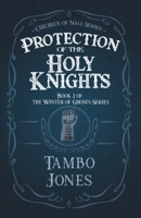 Protection of the Holy Knights 1951023064 Book Cover