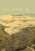High Seas Buffer: The Taiwan Patrol Force, 1950-1979: Naval War College Newport Papers 38 1478386266 Book Cover