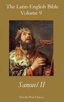 The Latin-English Bible - Vol 9: Samuel II 1512205958 Book Cover