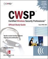 CWSP Certified Wireless Security Professional Official Study Guide (Exam PW0-200) 0072230126 Book Cover