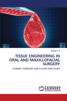 Tissue Engineering in Oral and Maxillofacial Surgery 6200498296 Book Cover