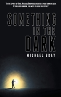 Something in the Dark B0C6CR8ZVV Book Cover