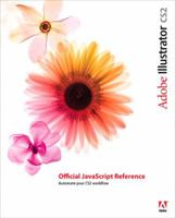 Adobe Illustrator CS2 Official JavaScript Reference (Visual Quickstart Guides) 032141294X Book Cover