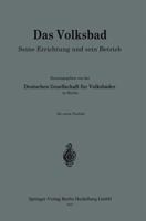 Das Volksbad: Seine Errichtung Und Sein Betrieb 3662423081 Book Cover