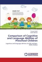 Comparison of Cognitive and Language Abilities of Preschool Children 3659111112 Book Cover