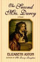 The Second Mrs. Darcy 0743297296 Book Cover