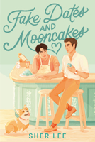 Fake Dates and Mooncakes 0593569954 Book Cover
