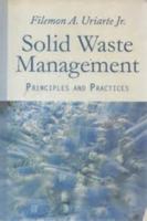 Solid Waste Management: Principles and Practice 9715425577 Book Cover