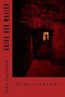 Krieg der Magier: D�monenkinder 1492268305 Book Cover