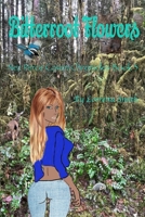 Bitterroot Flowers: Nez Perce Coven Chronicles Book 3 173376562X Book Cover