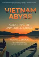 Vietnam Abyss: A Journal of Unmerited Grace 1732762538 Book Cover