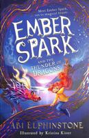 Ember Spark and the Thunder of Dragons 1398500690 Book Cover