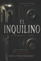 El Inquilino (Spanish Edition) B0H7L2XF3N Book Cover