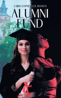 Alumni Fund B0D2H6QLD8 Book Cover