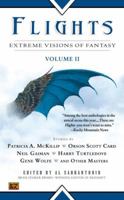 Flights: Extreme Visions Fantasy, Vol II 0451460995 Book Cover