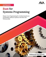 Ultimate Rust for Systems Programming 8196994737 Book Cover