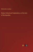 Notes, Critical and Explanatory, on the Acts of the Apostles 3368847333 Book Cover