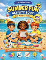 Summer Activity Book for kids & teens: Puzzles - Mazes - Word Searches - Games & More! 1945088702 Book Cover