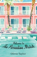 Welcome to the Paradise Motel 1627206000 Book Cover