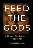 Feed the Gods B0GY5Y6MXV Book Cover