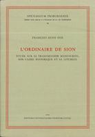 L'Ordinaire de Sion: Etude Sur Sa Transmission Manuscrite, Son Cadre Historique Et Sa Liturgie 340213554X Book Cover
