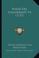 Poesie Del Signorabate V4 (1755) 110489176X Book Cover