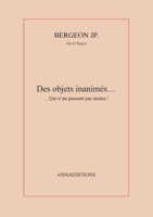 les objets inanimés (French Edition) 2919658328 Book Cover