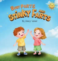 Body Parts and Stinky Farts B0H8FRDJLR Book Cover