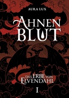 Ahnenblut: Das Erbe von Elvendahl (German Edition) 3384262565 Book Cover