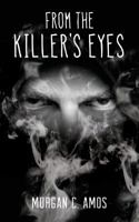From The Killer's Eyes 1496112660 Book Cover