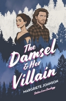 The Damsel and Her Villian (Stolen Love Duology) B0GVYQ6495 Book Cover